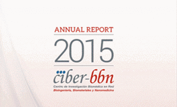 Disponible la Memoria Anual 2015 del CIBER-BBN en inglés